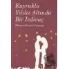 Kuyruklu Yıldız Altında Bir İzdivaç