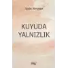 Kuyuda Yalnızlık