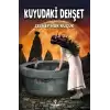 Kuyudaki Dehşet