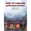 Kuzey ve Damlanın Şampiyonluk Macerası