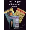 La Trilogie dİstanbul