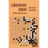 Laboratuvar Hayatı - Bilimsel Olguların İnşası