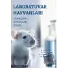 Laboratuvar Hayvanları Yönetimi ve Uygulama Kitabı