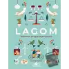 Lagom: İsveçlilerin Dengeli Yaşama Sanatı (Ciltli)