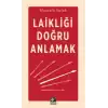 Laikliği Doğru Anlamak