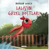 Lalişin Güzel Dostları