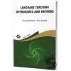 Language Teaching Approaches and Methods