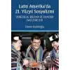 Latin Amerikada 21. Yüzyıl Sosyalizmi