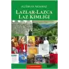 Lazlar - Lazca Laz Kimliği