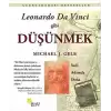 Leonardo Da Vinci Gibi Düşünmek