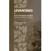 Levantines of the Ottoman World: Communities, Identities, and Cultures