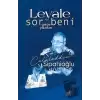 Leyale Sor Beni - Gece Yazıları