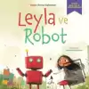 Leyla ve Robot