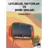 Leylekler, Faytonlar ve Şehir Işıkları