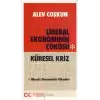 Liberal Ekonominin Çöküşü - Küresel Kriz