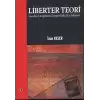 Liberter Teori Modern Topluma Özgürlükçü Yaklaşım