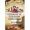 Liderler ve Gizlenen Gerçekler