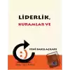 Liderlik, Kuramlar ve Yeni Bakış Açıları