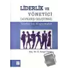 Liderlik ve Yönetici Davranış Geliştirme