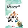 Lisede Grup Rehberliği Etkinlikleri