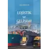 Lojistik ve Gelişimi