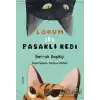 Lokum ile Pasaklı Kedi