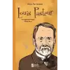 Louis Pasteur - Bilime Yön Verenler