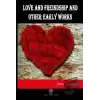 Love And Freindship And Other Early Works