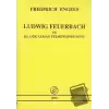 Ludwig Feuerbach ve Klasik Alman Felsefesinin Sonu