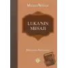 Luka’nın Mesajı