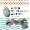 Luna Mutluluk Adası - Taş Boyama (Ciltli)