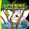 Luna the Koala - The Noisy Caterpillar