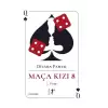 Maça Kızı 8 - 1. Kitap (Ciltli)