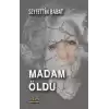 Madam Öldü