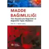 Madde Bağımlılığı