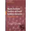 Madde Testlerini Yanıltma ve Pozitif Sonuçları Savunma