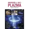 Maddenin 4. Hali: Plazma