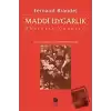 Maddi Uygarlık: Mübadele Oyunları