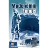 Madencinin Feneri