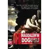 Magdalen’in Doğuşu