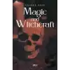 Magic and Witchcraft