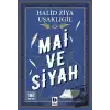 Mai ve Siyah