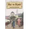 Mai ve Siyah