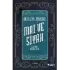 Mai ve Siyah (Açıklamalı Orijinal Metin)