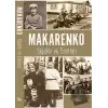 Makarenko - Yaşamı ve Eserleri