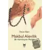 Makbul Alevilik - Bir Asimilasyon Modeli