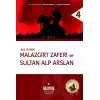 Malazgirt Zaferi ve Sultan Alp Arslan (Ciltli)