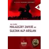 Malazgirt Zaferi ve Sultan Alp Arslan (Ciltli)