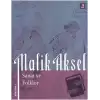 Malik Aksel - Sanat ve Folklor