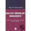 Maliyet Unsurları Muhasebesi ve Tekdüzen Muhasebe Sistemi Uygulaması